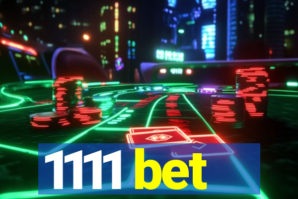 1111 bet